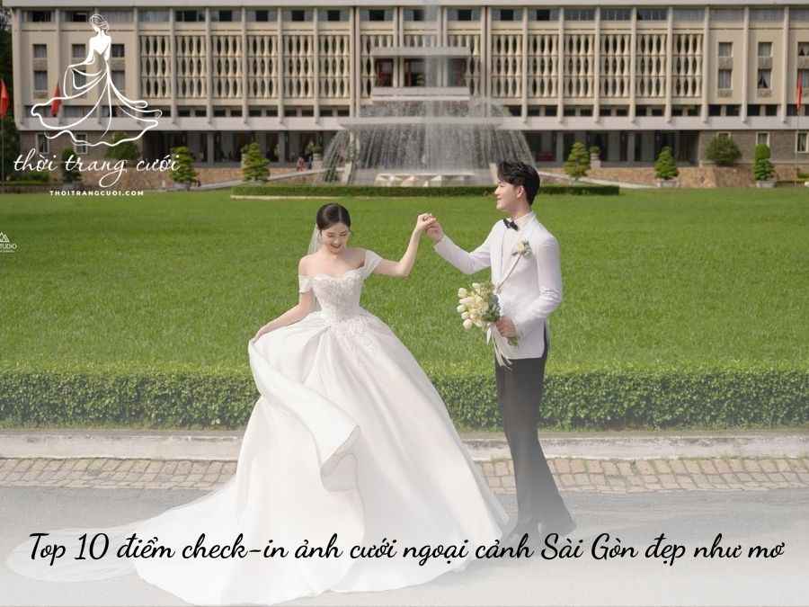 chụp ảnh cưới ngoại cảnh Sài Gòn